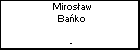 Mirosaw Bako